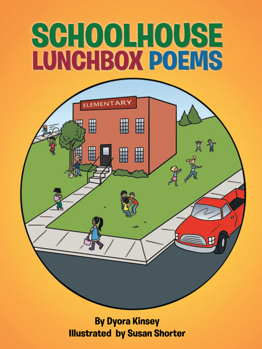 Title details for Schoolhouse Lunchbox Poems by Dyora Kinsey - Available